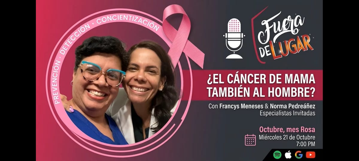 El Cáncer de Mama. Invitadas especiales: Dra. Norma Pedreañez - Médico Radiólogo.
Lic. Francys Meneses - Fisioterapeuta especialista en pacientes oncólogicos.